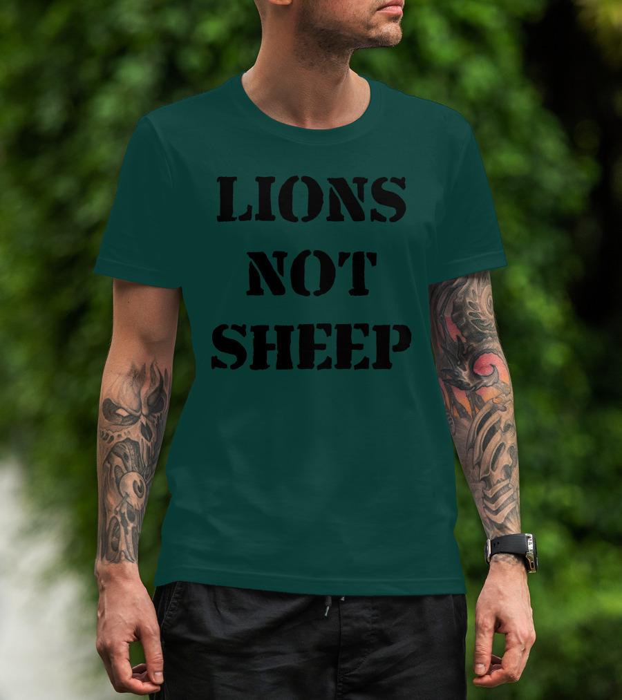 Lions Not Sheep Motivational Mindset T-Shirt