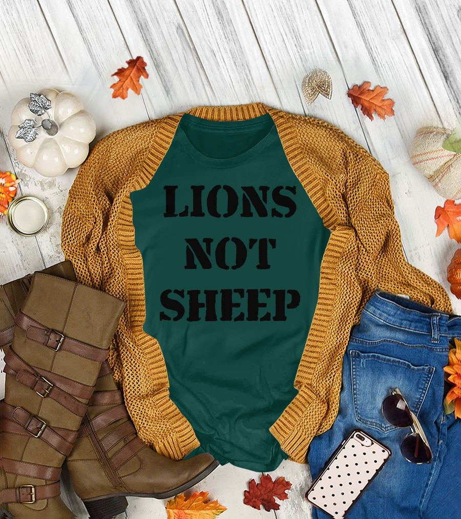 Lions Not Sheep Motivational Mindset T-Shirt
