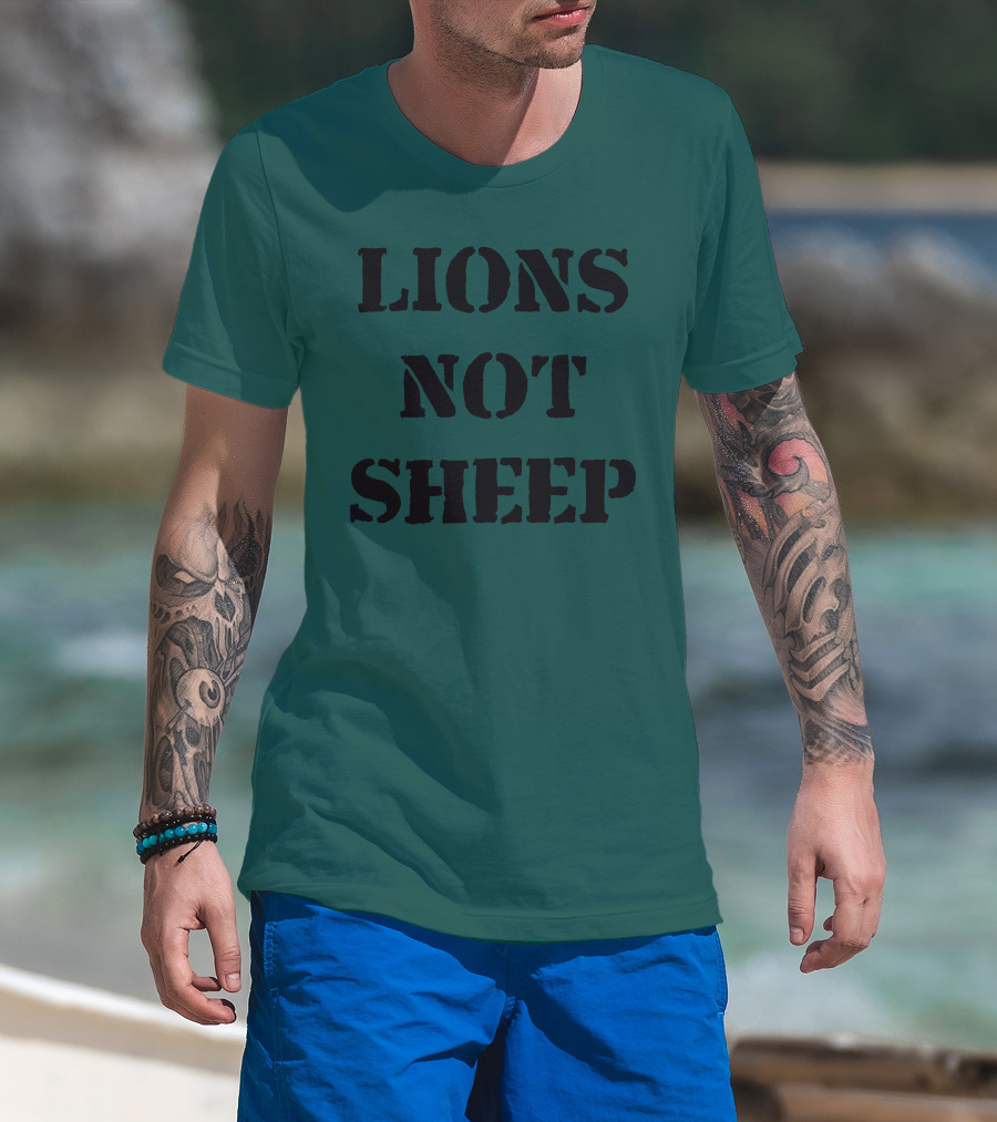 Lions Not Sheep Motivational Mindset T-Shirt