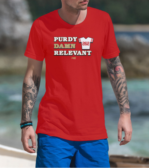 Purdy Damn Relevant 262 Football Jersey T-Shirt