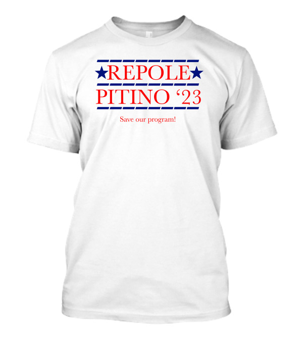 Repole Pitino '23 Save Our Program Rally Campaign T-Shirt
