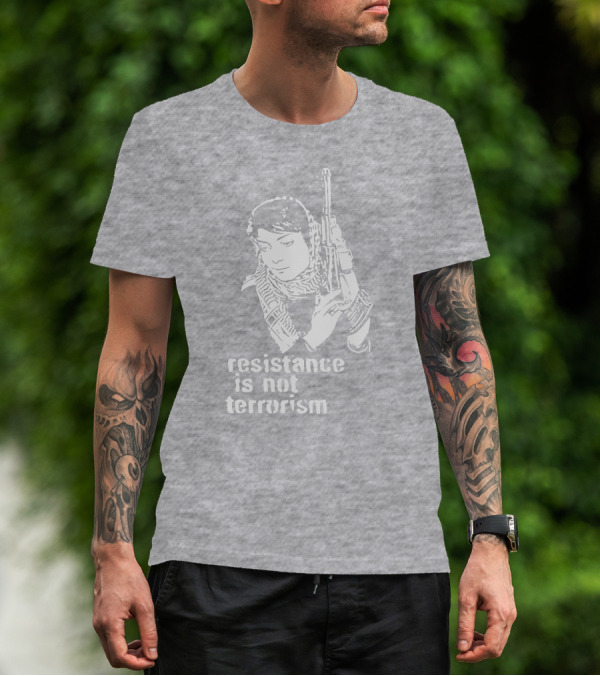 Resistance Is Not Terrorism Steffany Armed T-Shirt
