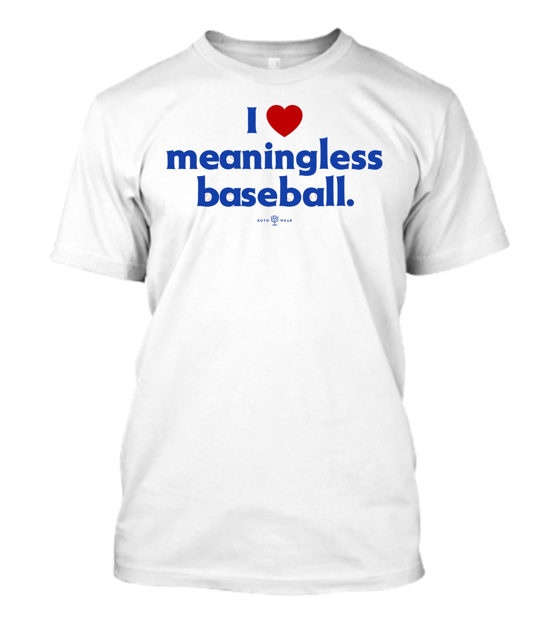 I Love Meaningless Baseball Rotowear Store Classic T-Shirt
