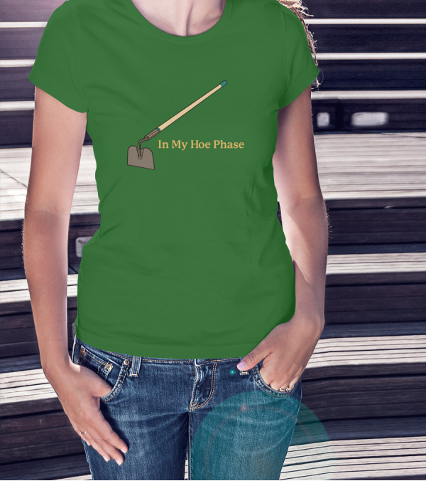 Middleclassfancy Store In My Hoe Phase Green Background T-Shirt