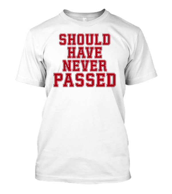 Dk Metcalf Should Have Never Passed Bold Red T-Shirt