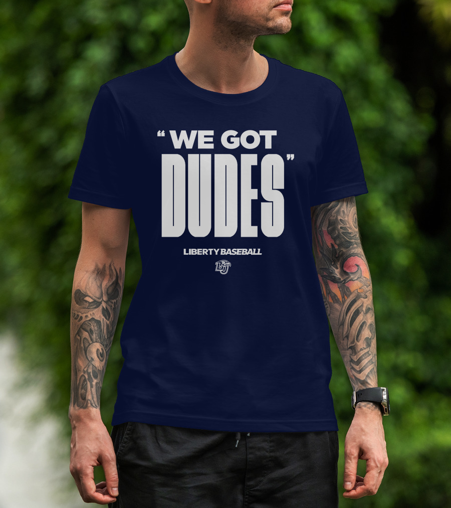 We Got Dudes Liberty Baseball LU T-Shirt