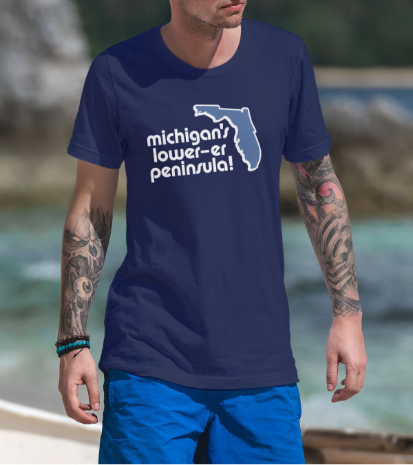 Michigan's Lower-Er Peninsula Mitten State Merch Map T-Shirt