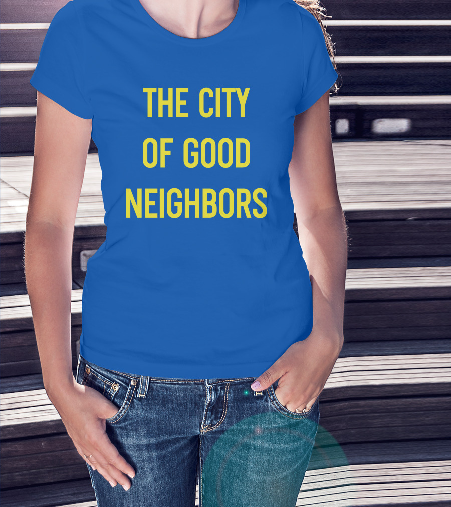 The City Of Good Neighbors Buffalo NY T-Shirt
