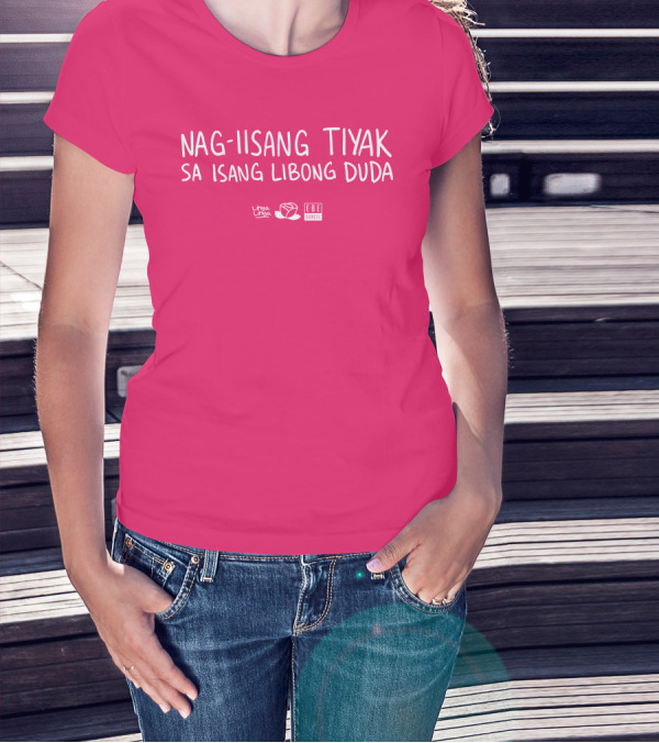 Linya Linya Merch Nag-Iisang Tiyak Sa Isang Libong Duda Ebe Dancel T-Shirt