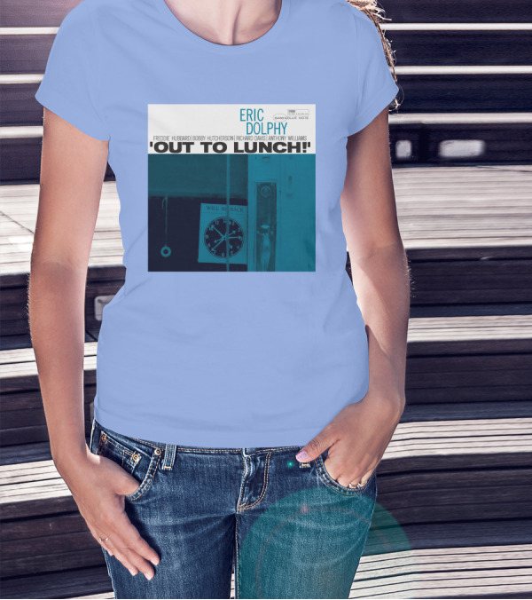 Out To Lunch Eric Dolphy Blue Note Records Cover Art Freddie Hubbard Bobby Hutcherson Richard Davis Anthony Williams T-Shirt