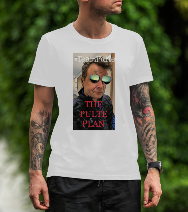 TeamPulte The Pulte Plan T-Shirt