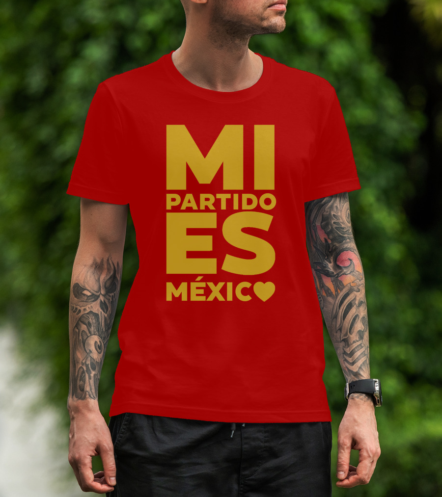 MI Partido ES México ❤ T-Shirt