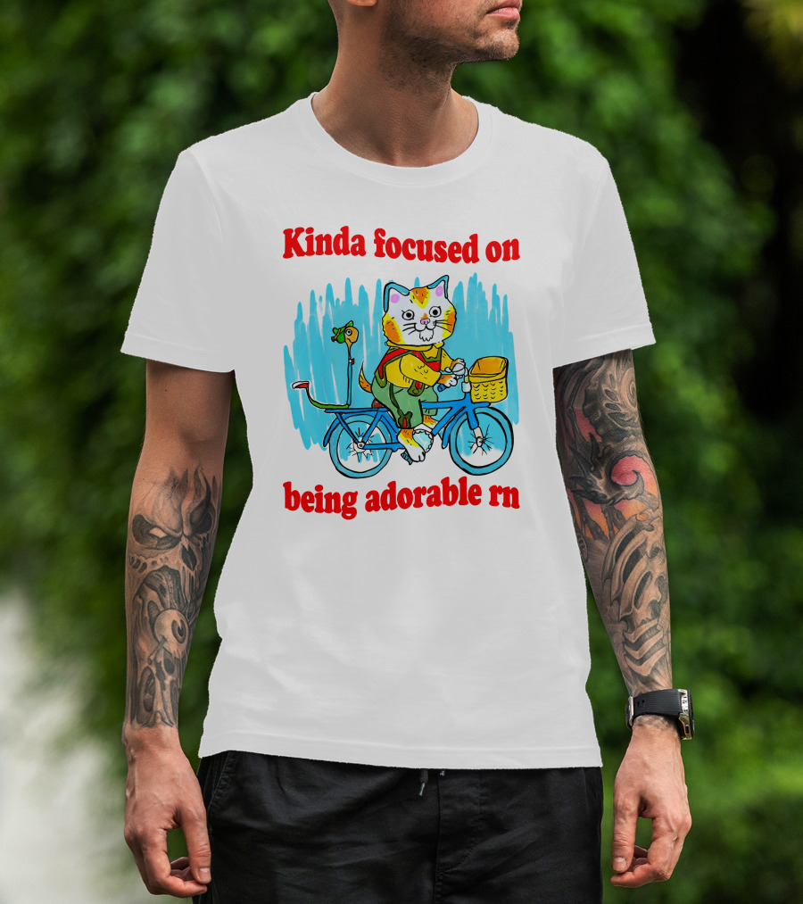 Kinda Focused On Being Adorable Rn Cat Riding Bicycle With Bird Basket T-Shirt