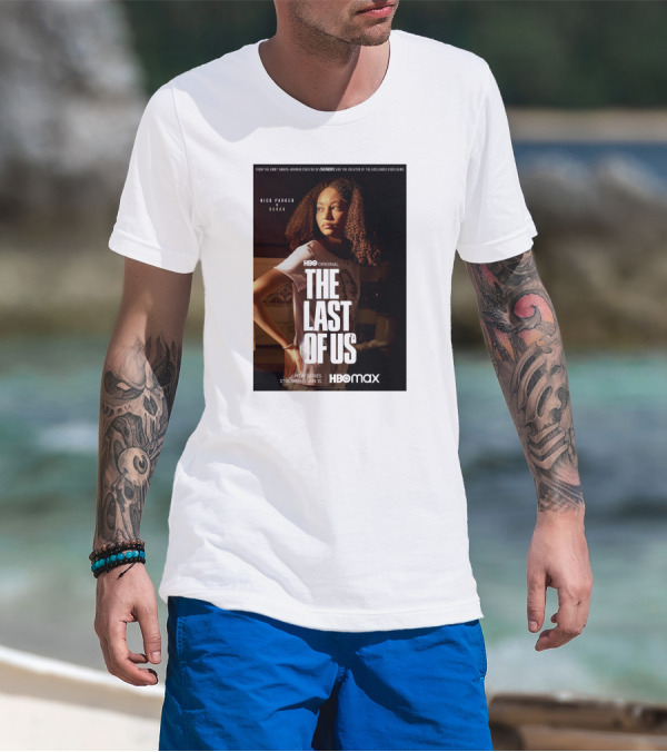HBO Original The Last Of Us Nico Parker Sarah New Series Streaming Jan 15 HBO Max T-Shirt