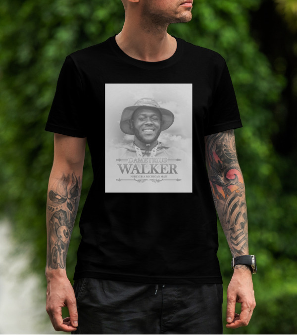 Dametrius Walker Forever A Michigan Man Michigan Football T-Shirt