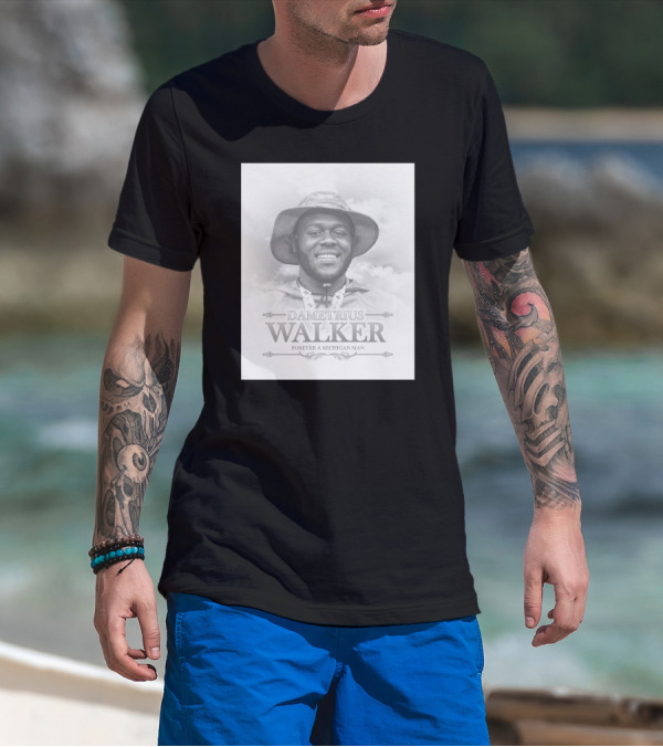 Dametrius Walker Forever A Michigan Man Michigan Football T-Shirt