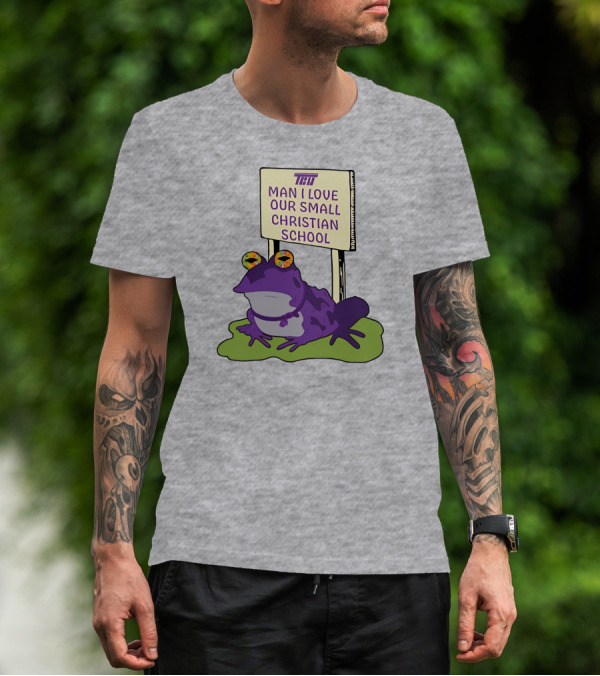 TCU Hypnotoad Man I Love Our Small Christian School Frog T-Shirt