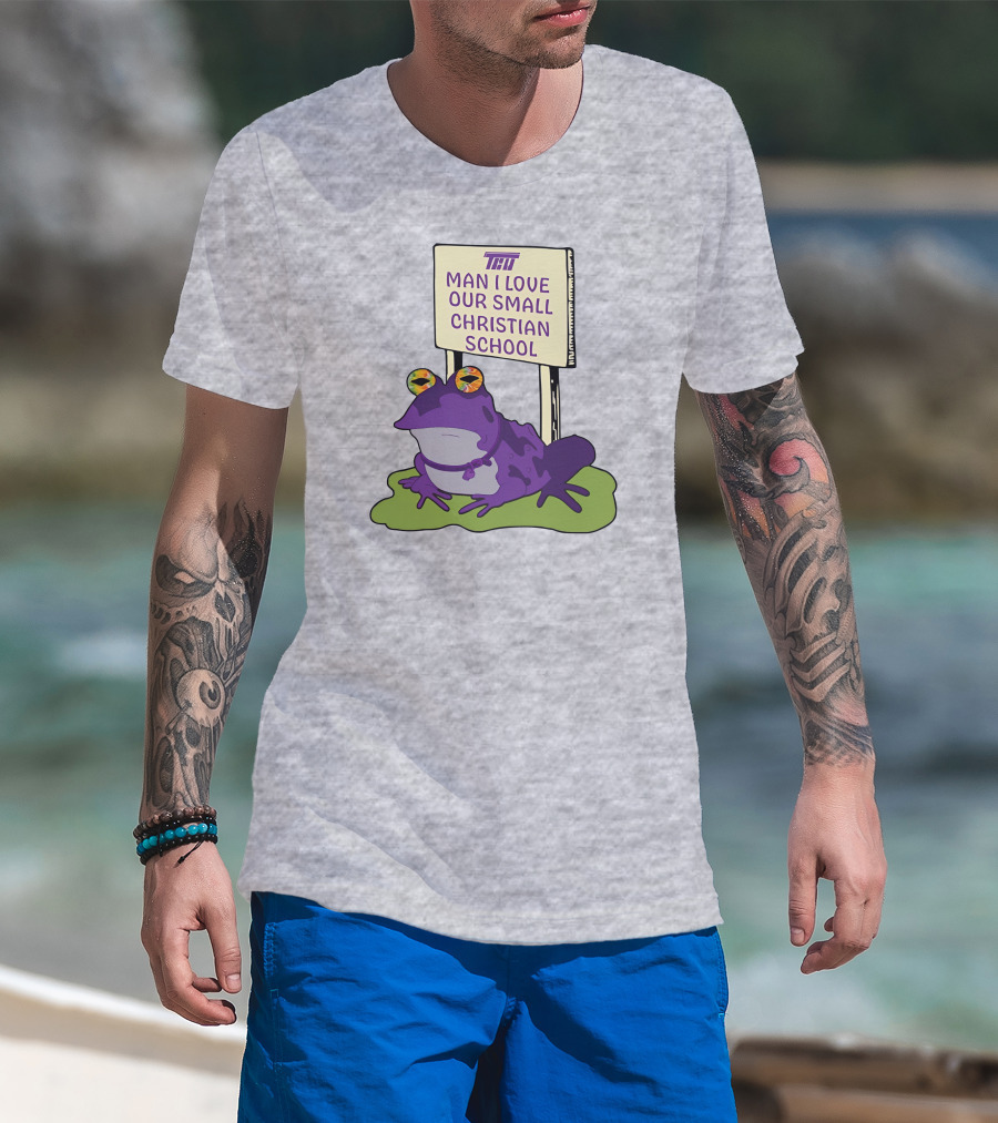 TCU Hypnotoad Man I Love Our Small Christian School Frog T-Shirt
