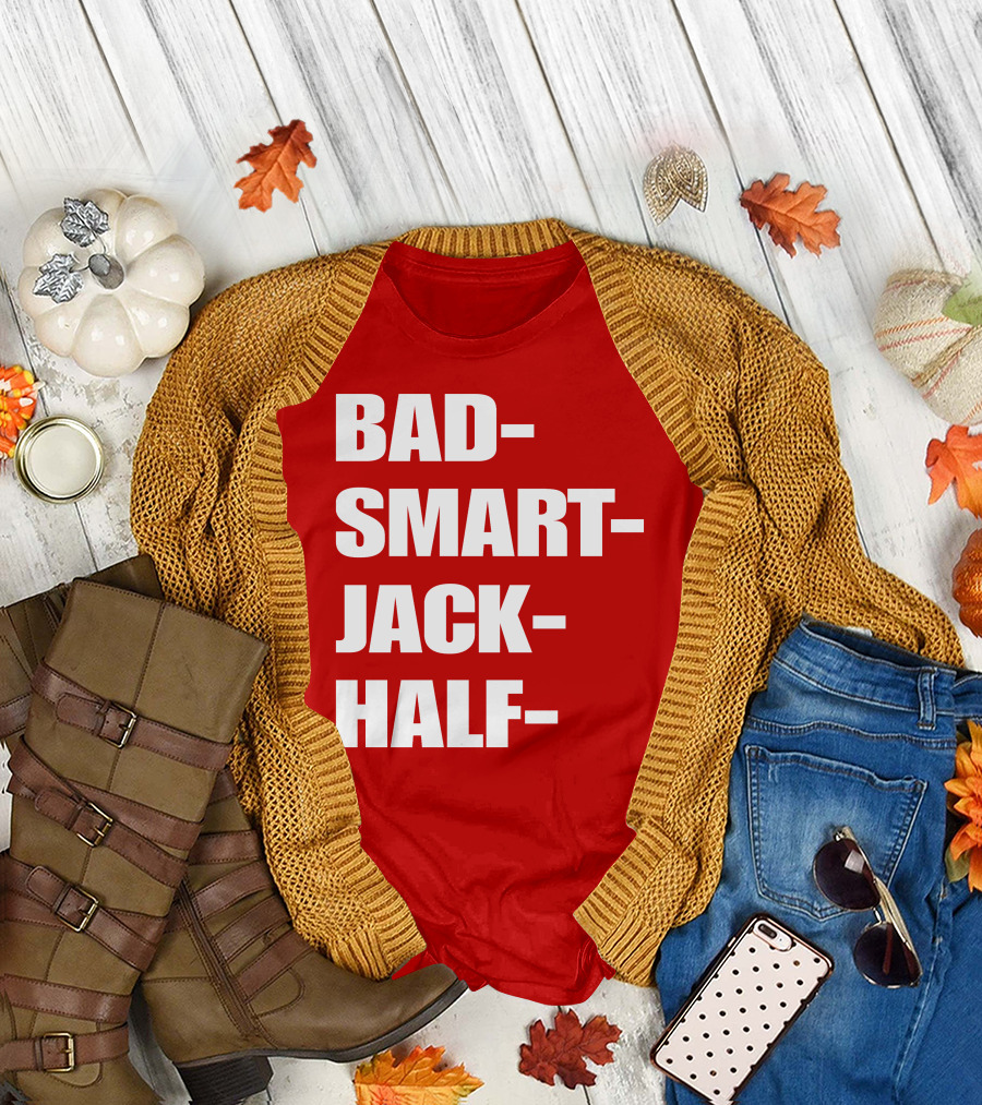 Bad Smart Jack Half T-Shirt