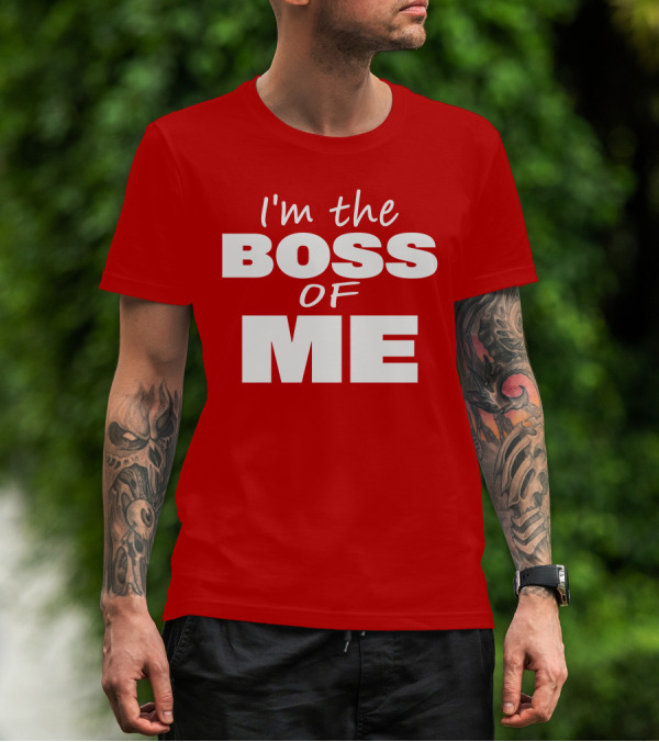 Texas Paul Schroder I'M The Boss Of Me Bold Red T-Shirt
