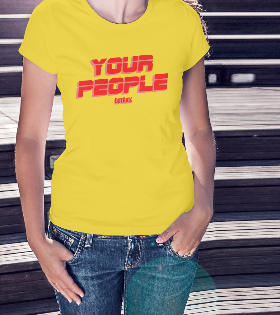 Your People Outkick Red Text T-Shirt