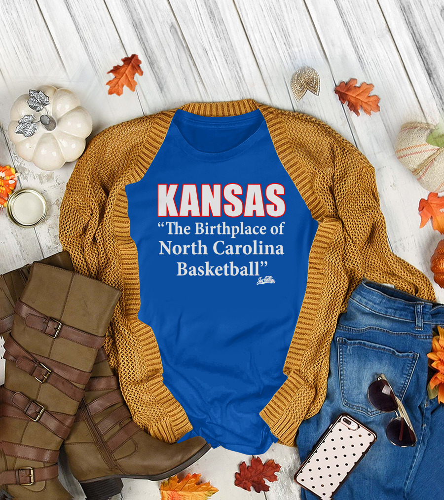 Kansas The Birthplace Of North Carolina Basketball T-Shirt