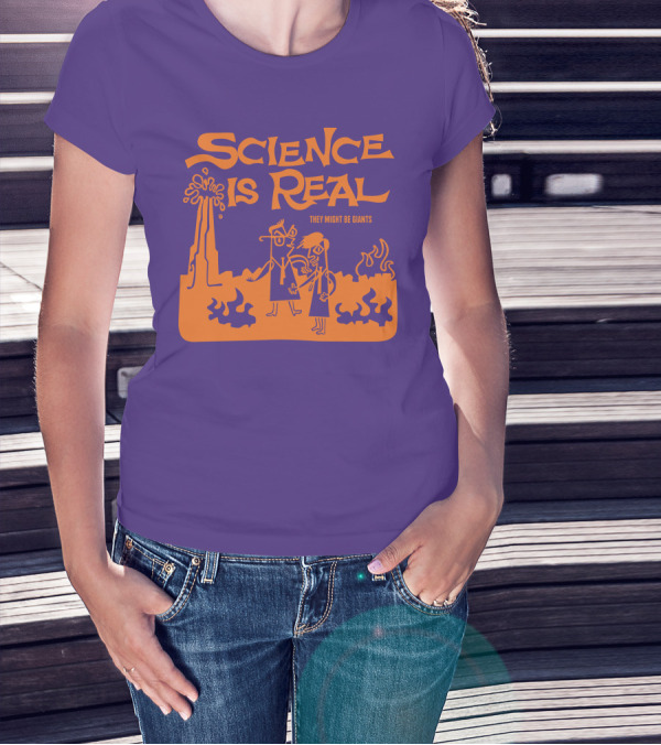 Science Is Real They Might Be Giants T-Shirt