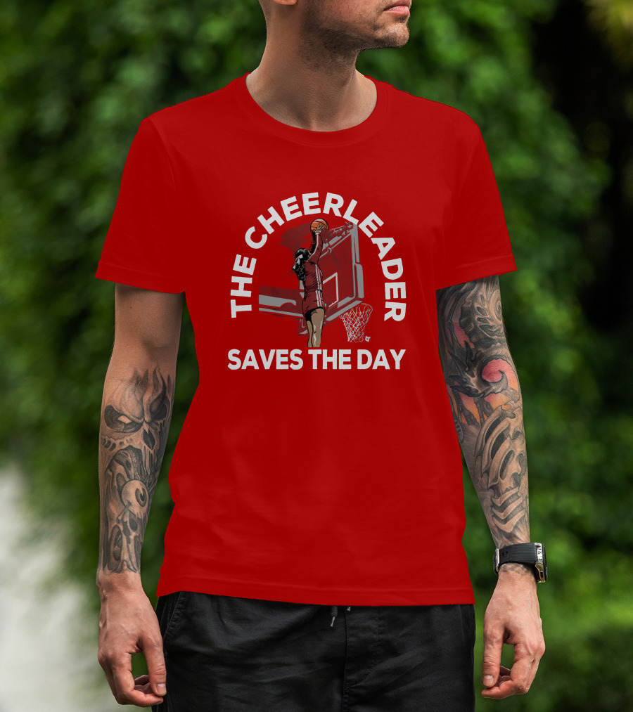 The Cheerleader Saves The Day Basketball Dunk Action T-Shirt