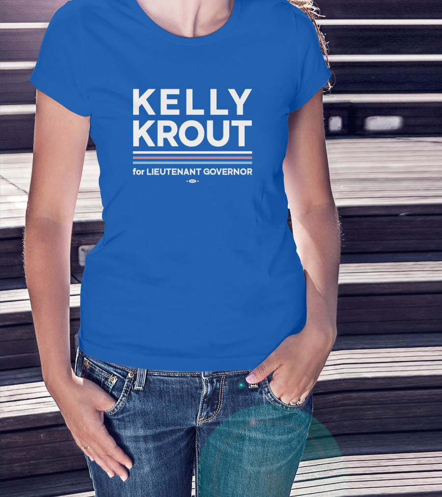 Kelly Krout For Lieutenant Governor Campaign Blue T-Shirt