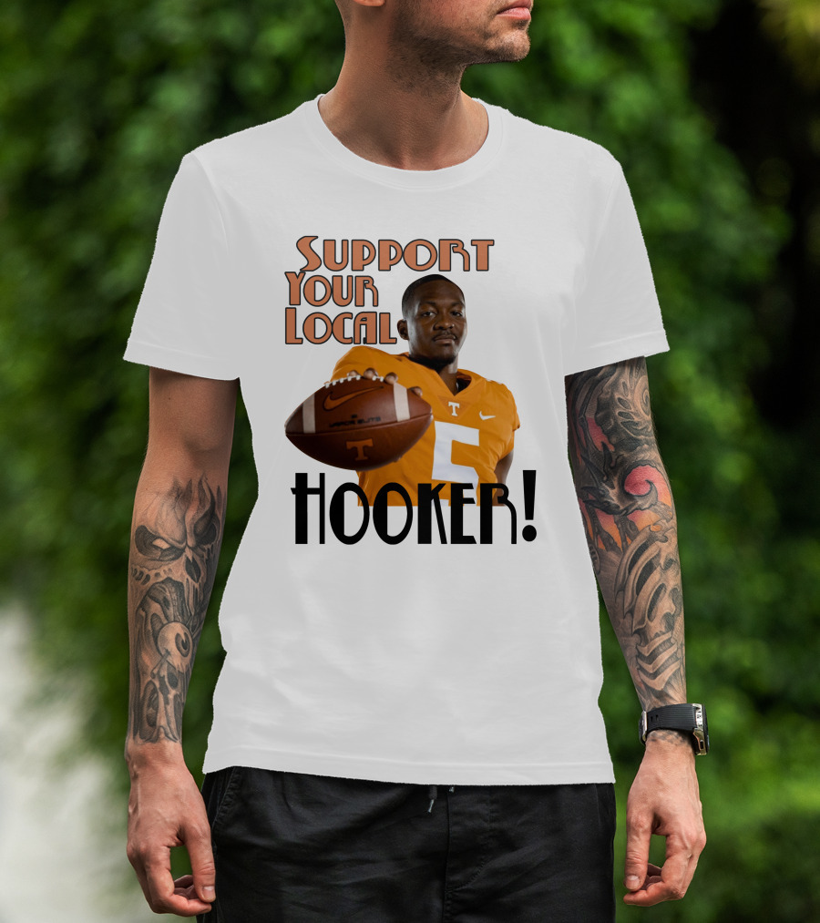 Hendon Hooker Support Your Local Hooker Tennessee Volunteers Football T-Shirt