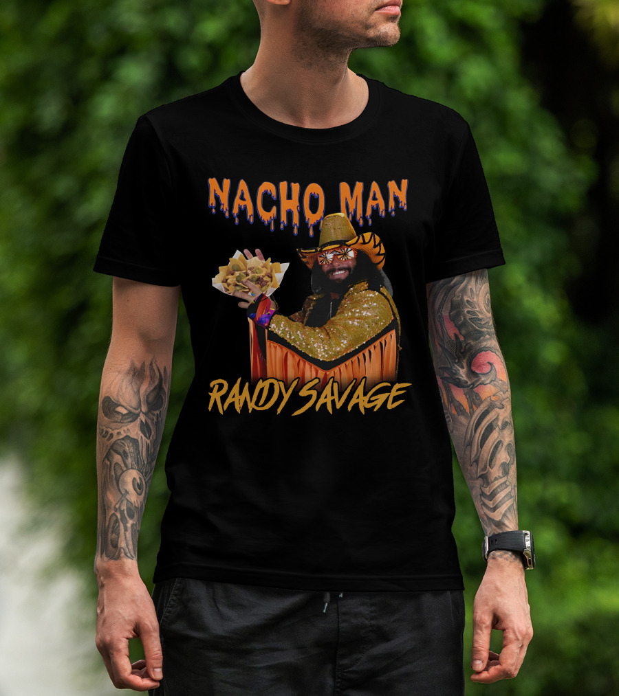 Nacho Man Randy Savage Wrestling Icon Holding Nachos Shirts That Go Hard T-Shirt