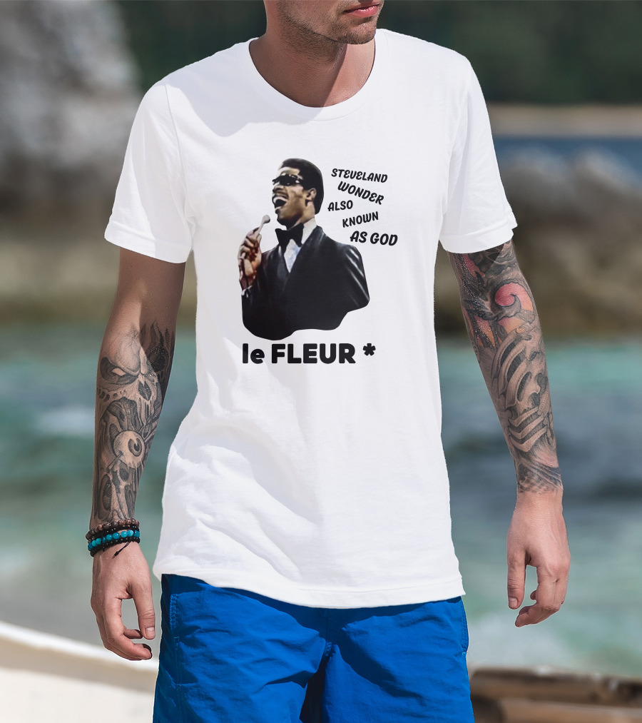 Steveland Wonder Also Known As God Le Fleur T-Shirt