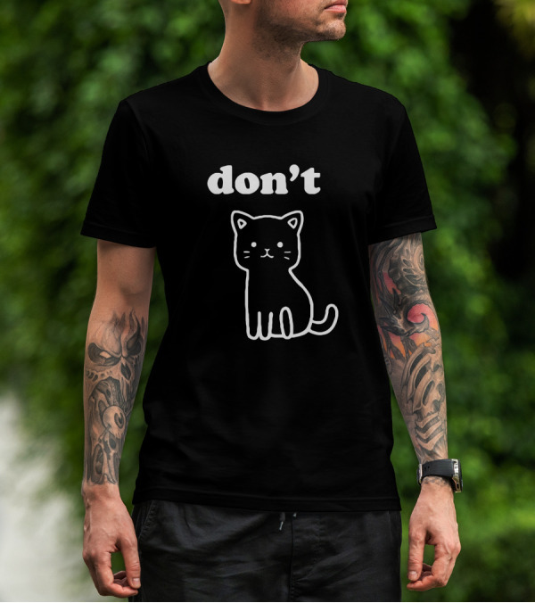 Don't Kitty Cute Cat Outline T-Shirt