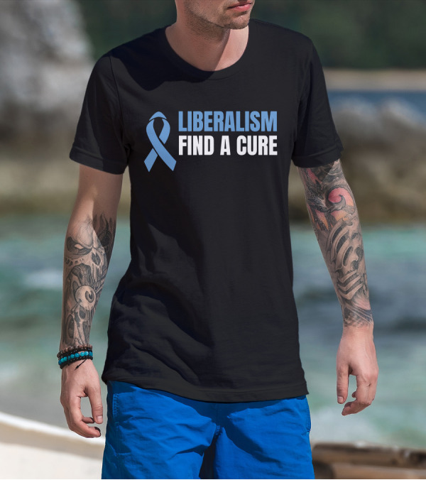 Liberalism Find A Cure Blue Awareness T-Shirt