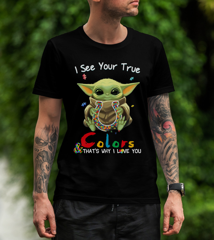 I See Your True Colors That's Why I Love You Indianapolis Colts Baby Grogu T-Shirt
