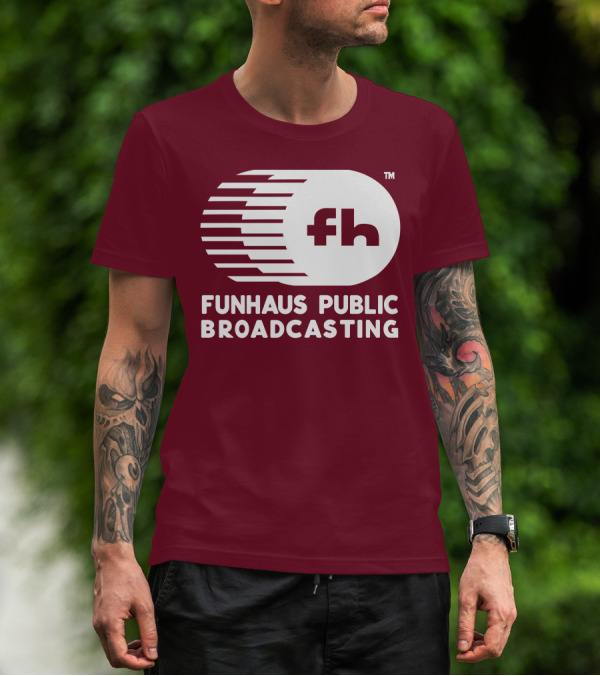 Funhaus Public Broadcasting Logo Design Fh T-Shirt