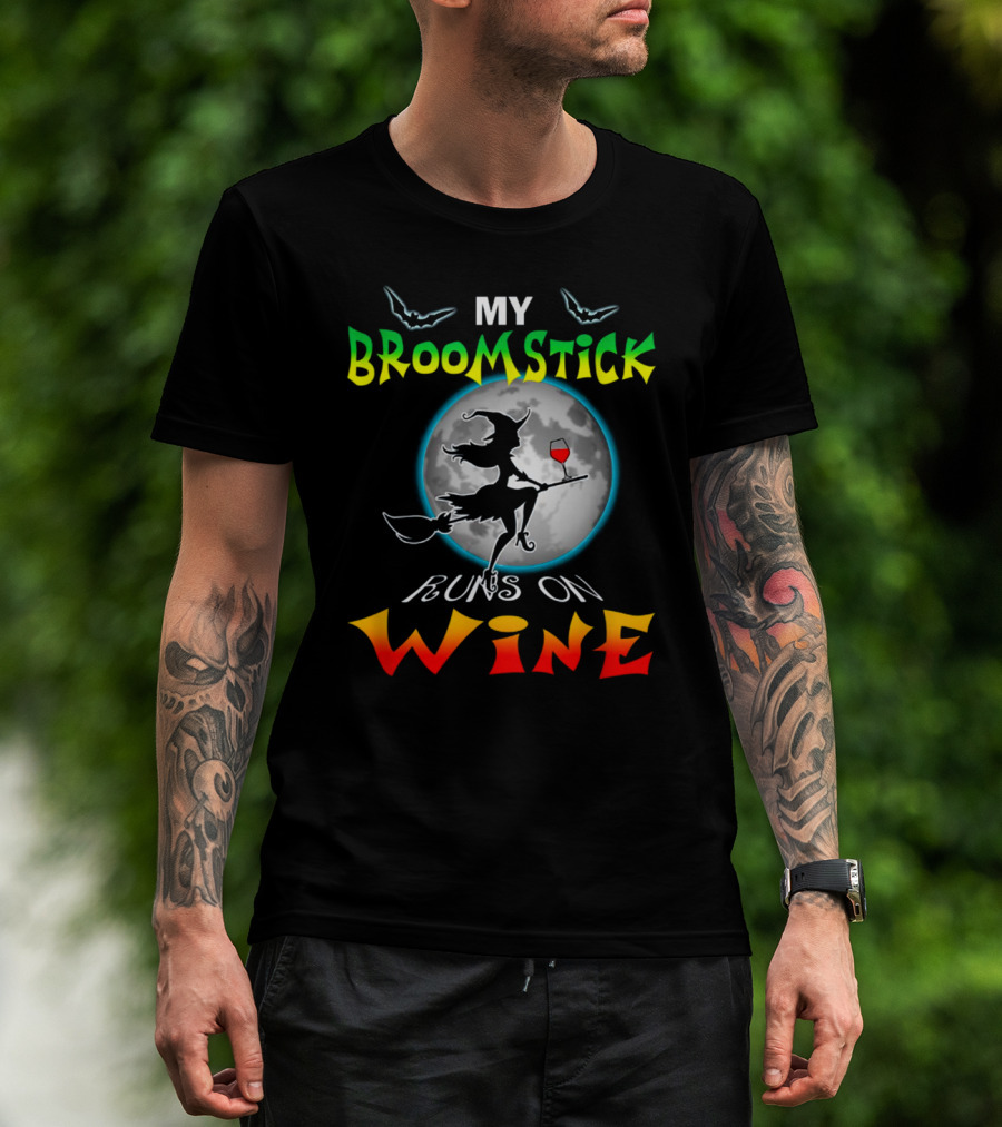 My Broomstick Runs On Wine Halloween Wine Lover Moon And Witch T-Shirt