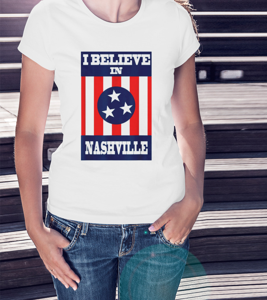 I Believe In Nashville Three Stars Stripes Iconic T-Shirt
