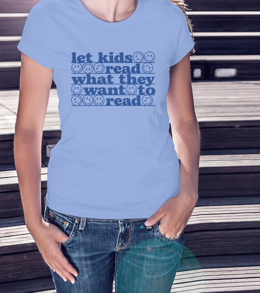 Let Kids Read What They Want To Read Smiley Faces T-Shirt