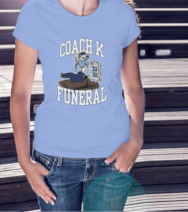 Coach K Funeral Tombstone 94 81 78 73 Duke Rivalry Iconic T-Shirt