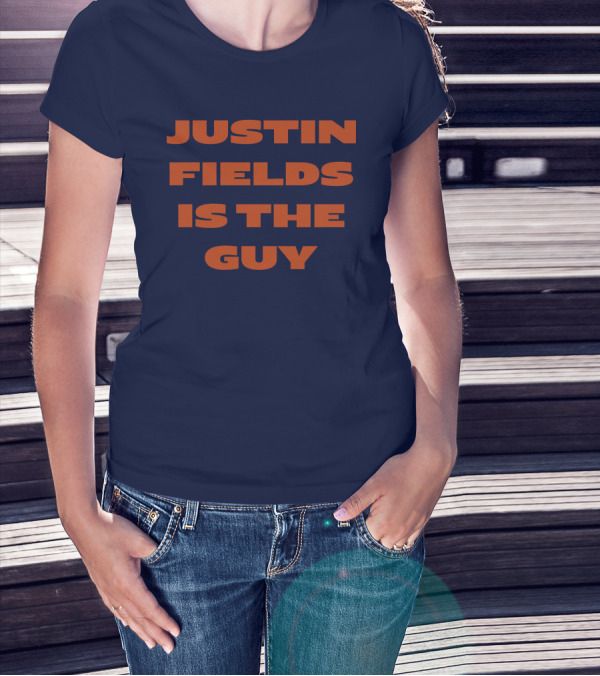 JUSTIN FIELDS IS THE GUY T-Shirt