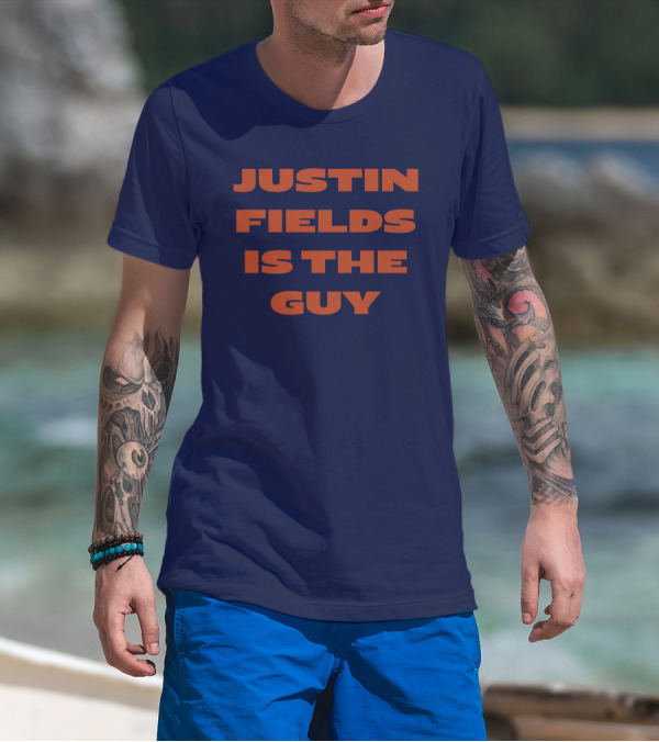 JUSTIN FIELDS IS THE GUY T-Shirt