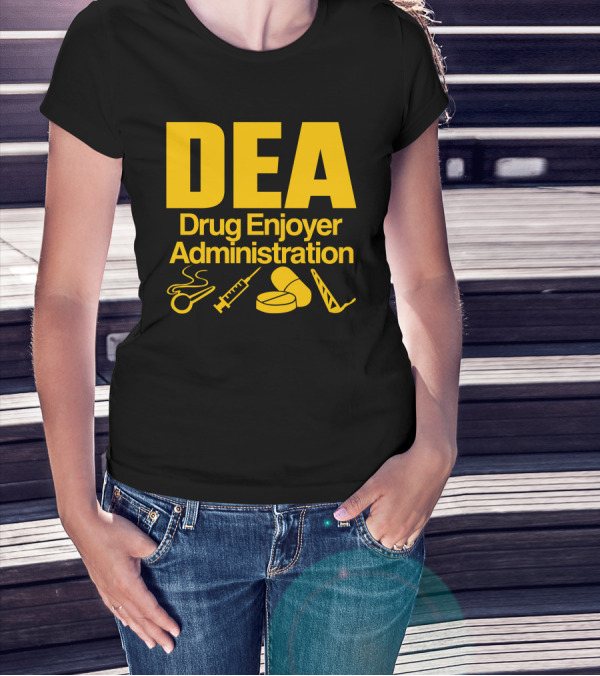 DEA Drug Enjoyer Administration Spoons Syringe Pills Razor Blade T-Shirt