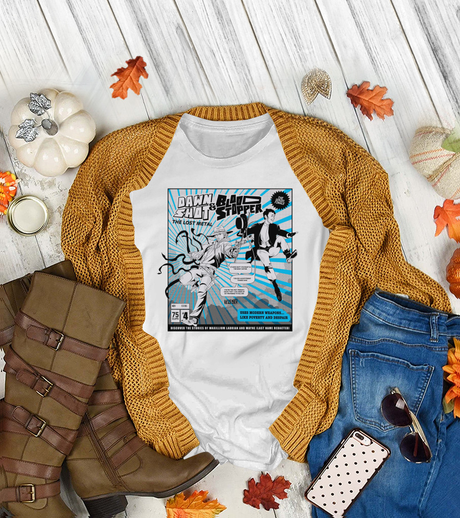 Dawn Shot and Blood Stopper The Lost Metal Comic Stories of Waxillium Ladrian and Wayne Uses Modern Weapons Like Poverty and Despair T-Shirt