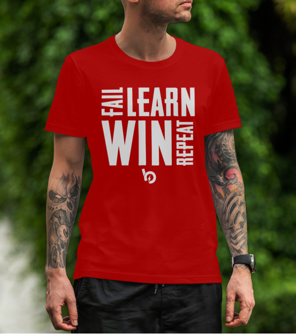 FAIL LEARN WIN REPEAT T-Shirt