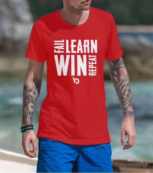 FAIL LEARN WIN REPEAT T-Shirt