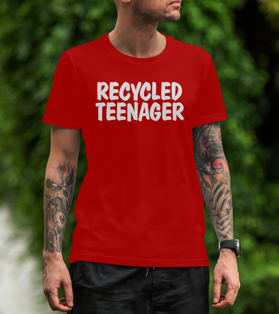 Recycled Teenager Bold White Text Fun T-Shirt
