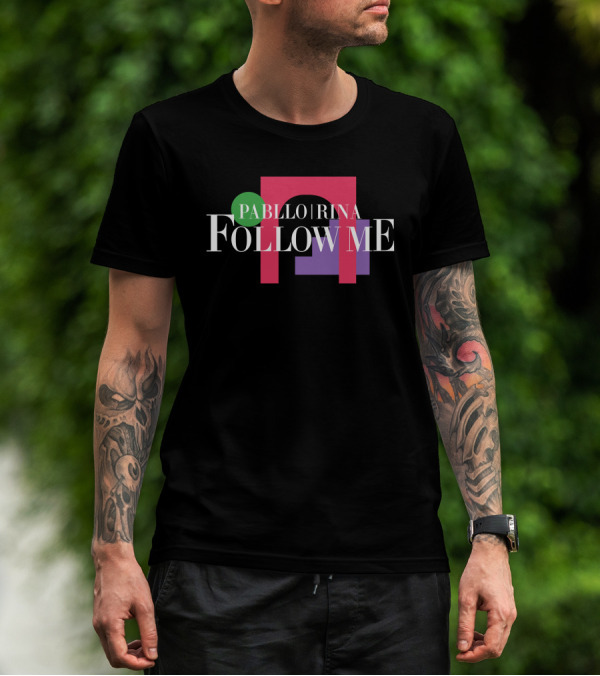 Pabllo Rina Follow Me T-Shirt