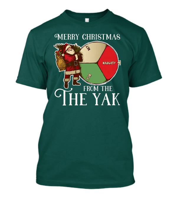 Merry Christmas From The The Yak Santa Naughty Nice Wheel T-Shirt
