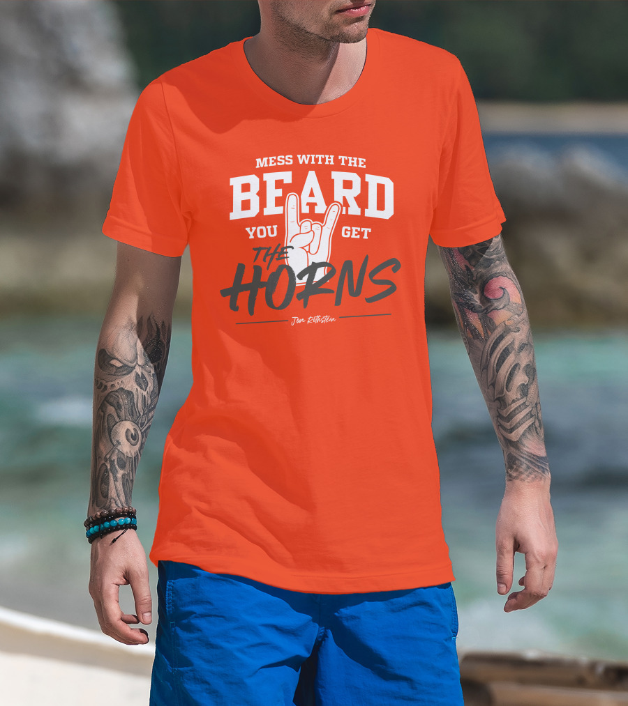 Mess With The Beard You Get The Horns Jon Rothstein T-Shirt
